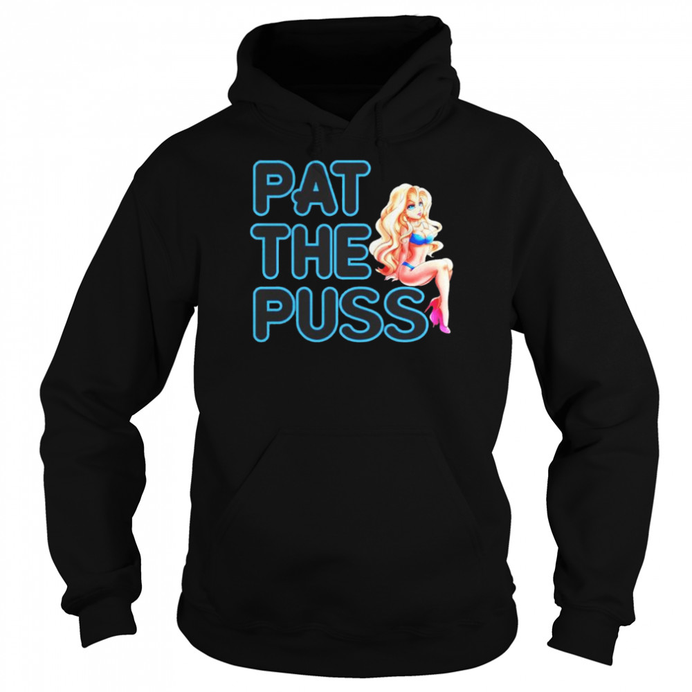 erika Jayne Pat The Puss  Unisex Hoodie