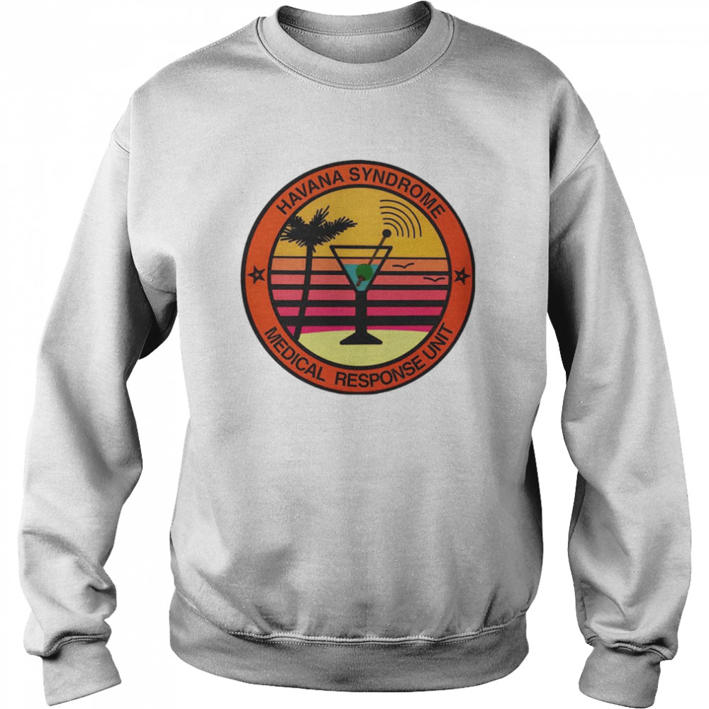 havana syndrome medical response unit  Unisex Sweatshirt