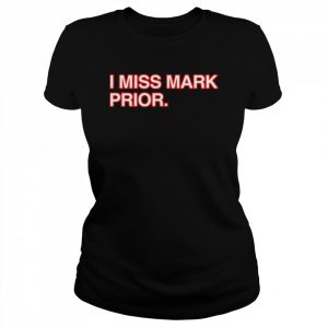 i miss mark prior  Classic Women's T-shirt