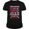 i never dreamed I’d grow up to be a super sexy farmer  Classic Men's T-shirt