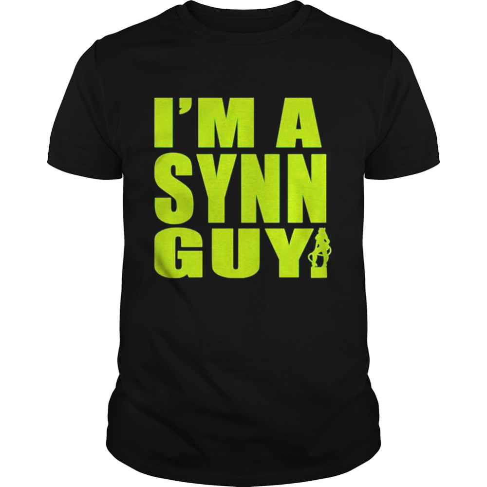 i’m a synn guy shirt