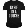 kyrie is a douche  Classic Men's T-shirt