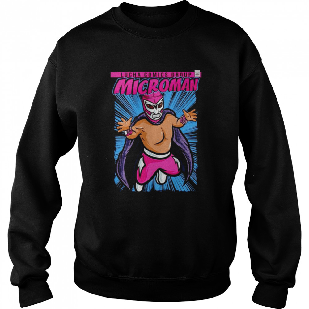 lucha comics group Microman  Unisex Sweatshirt