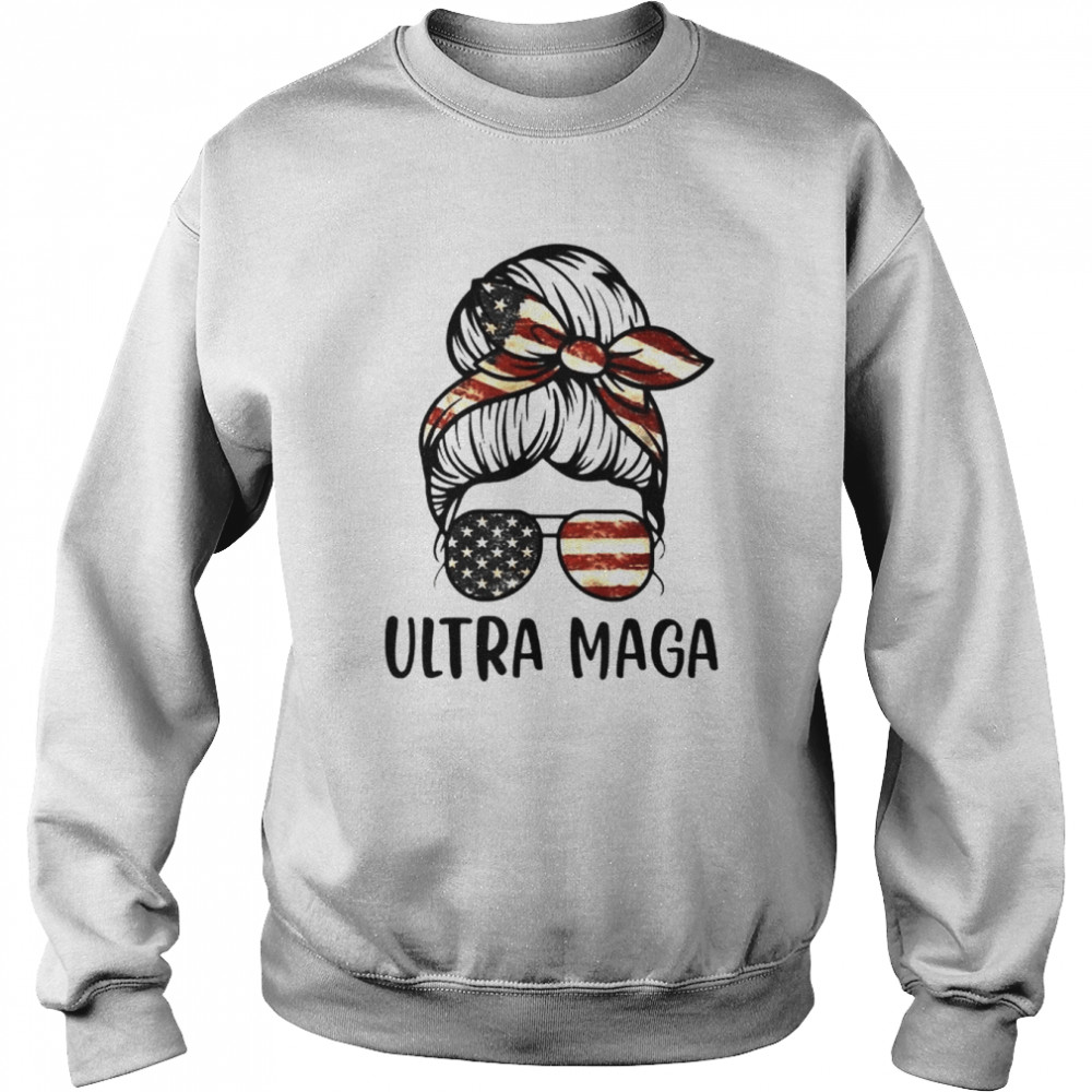 messy bun ultra maga  Unisex Sweatshirt