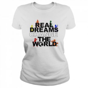 real dreams change the world anime  Classic Women's T-shirt