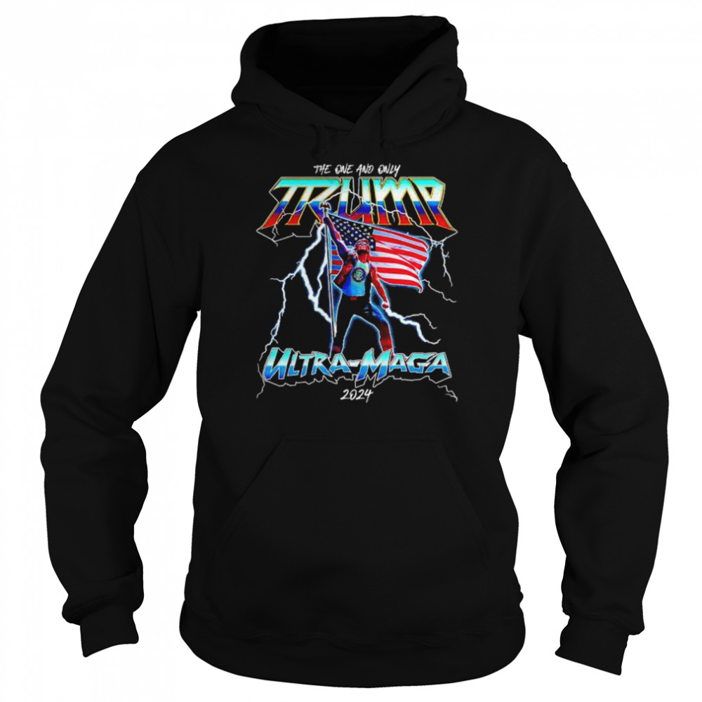 the one and only Trump ultra-maga 2024  Unisex Hoodie