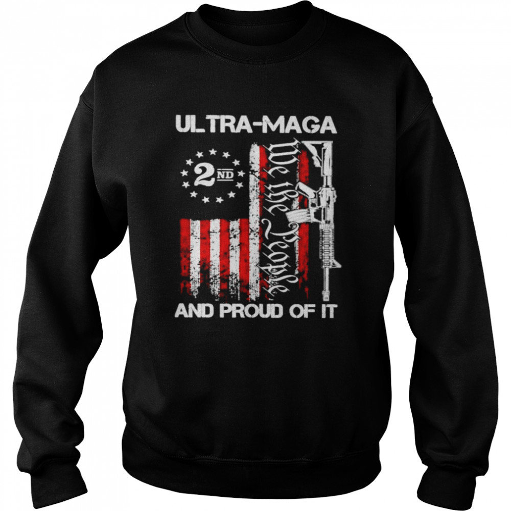 ultra maga and proud of it American flag  Unisex Sweatshirt