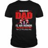 wolf being Dad is an honor being papa is priceless  Classic Men's T-shirt