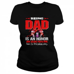 wolf being Dad is an honor being papa is priceless  Classic Women's T-shirt