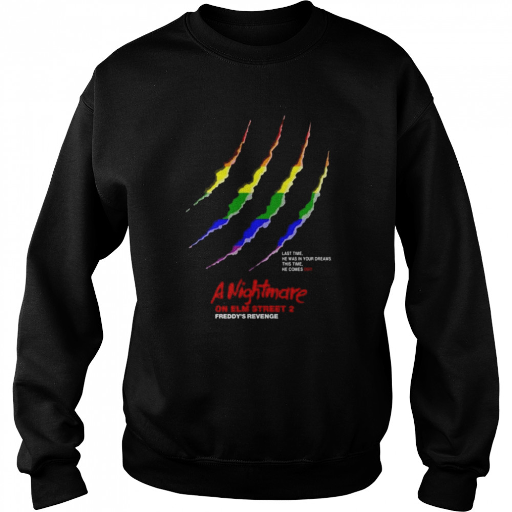 A nightmare on elm street last time he was in your dreams  Unisex Sweatshirt