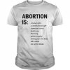 Abortion Is A Human Right A Constitutional Right A Personal Choice Shirt Classic Men's T-shirt