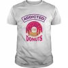 Addicted To Donuts 2022  Classic Men's T-shirt