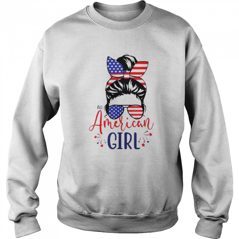 All American Girls 4th Of July Family Matching Shirt Unisex Sweatshirt