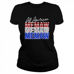 All American Memaw Independence Day Shirt Classic Women's T-shirt