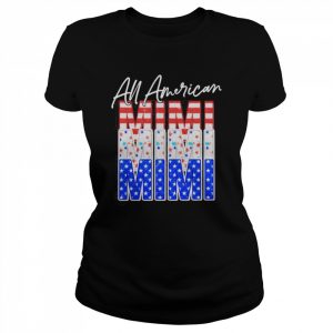 All American Mimi Independence Day Shirt Classic Women's T-shirt