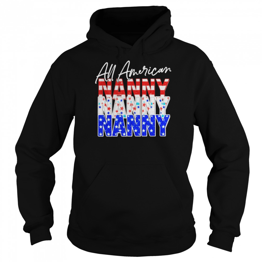 All American Nanny Independence Day Shirt Unisex Hoodie