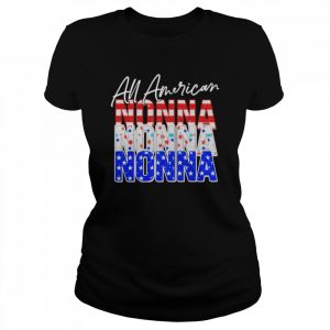 All American Nonna Independence Day Shirt Classic Women's T-shirt