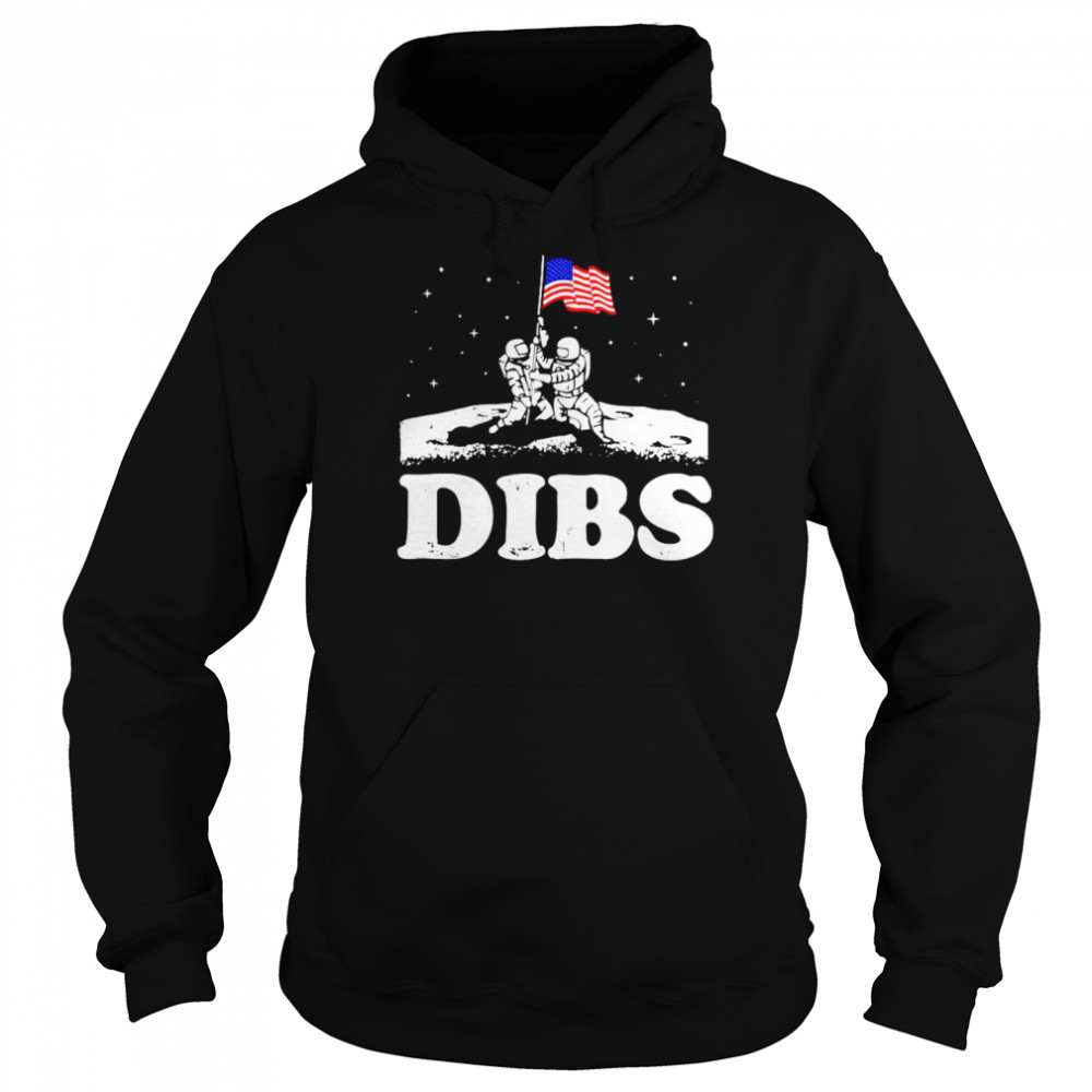 American Dibs On The Moon T-Shirt Unisex Hoodie