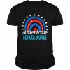 American School Nurse Rainbow USA Flag 4th Of July Patriotic Shirt Classic Men's T-shirt