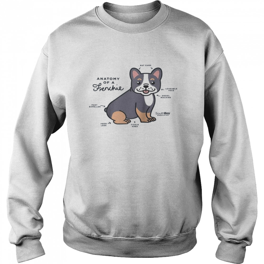 Anatomy Of A French Bulldog von South Bay Frenchies ShirtRaglan Shirt Unisex Sweatshirt