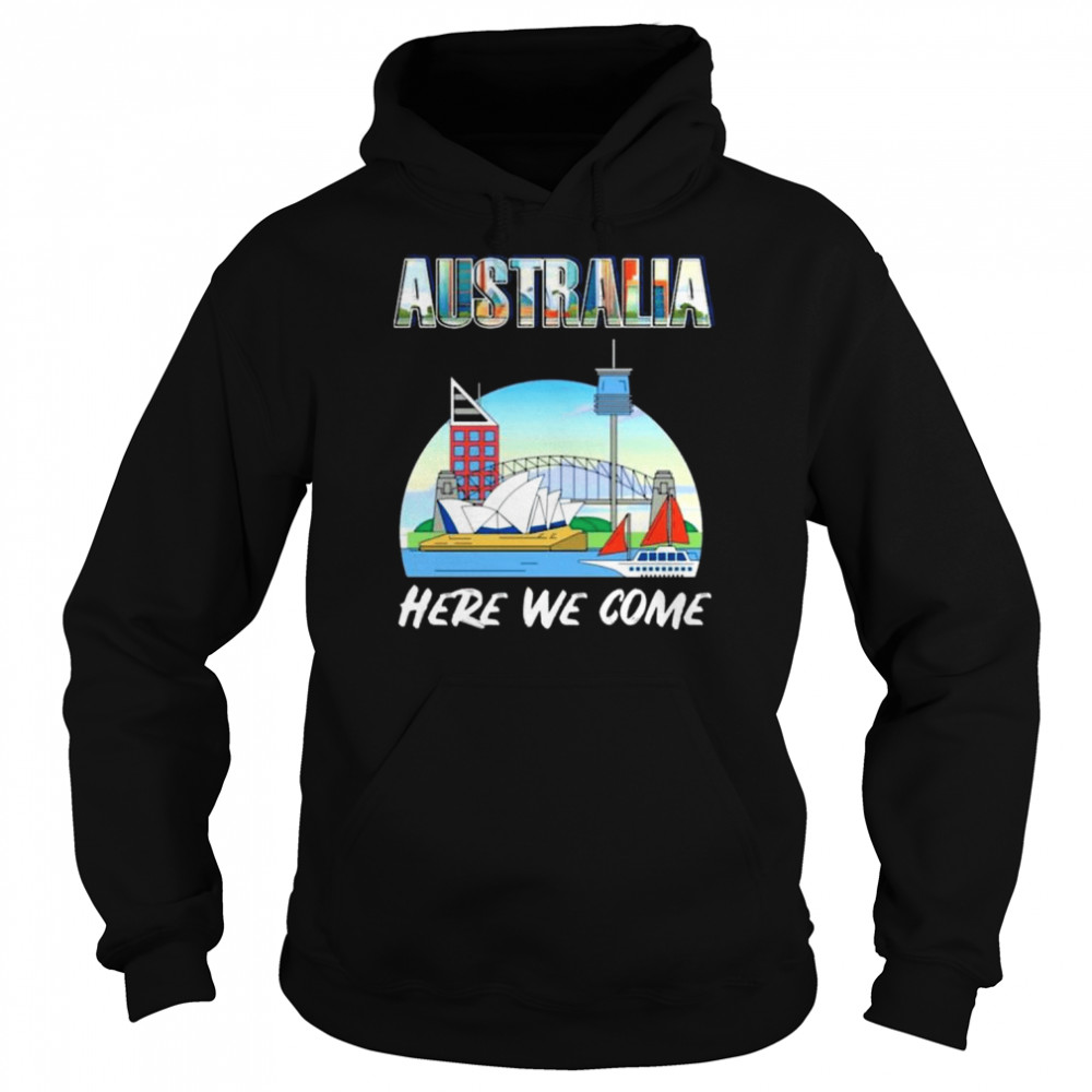 Australia here we come 2022  Unisex Hoodie