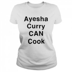 Ayesha Curry Can Cook T-Shirt Classic Women's T-shirt