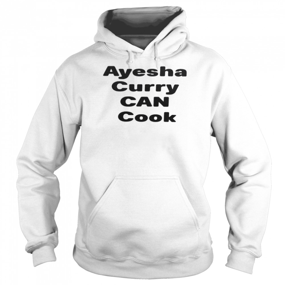 Ayesha curry can cook stephen curry chef  Unisex Hoodie