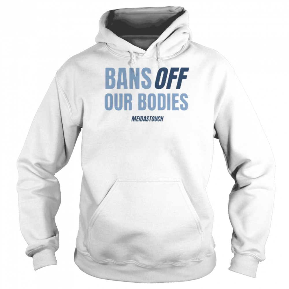 Bans Off Our Bodies  Unisex Hoodie