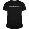 Basic-Ass Shirt Classic Men's T-shirt