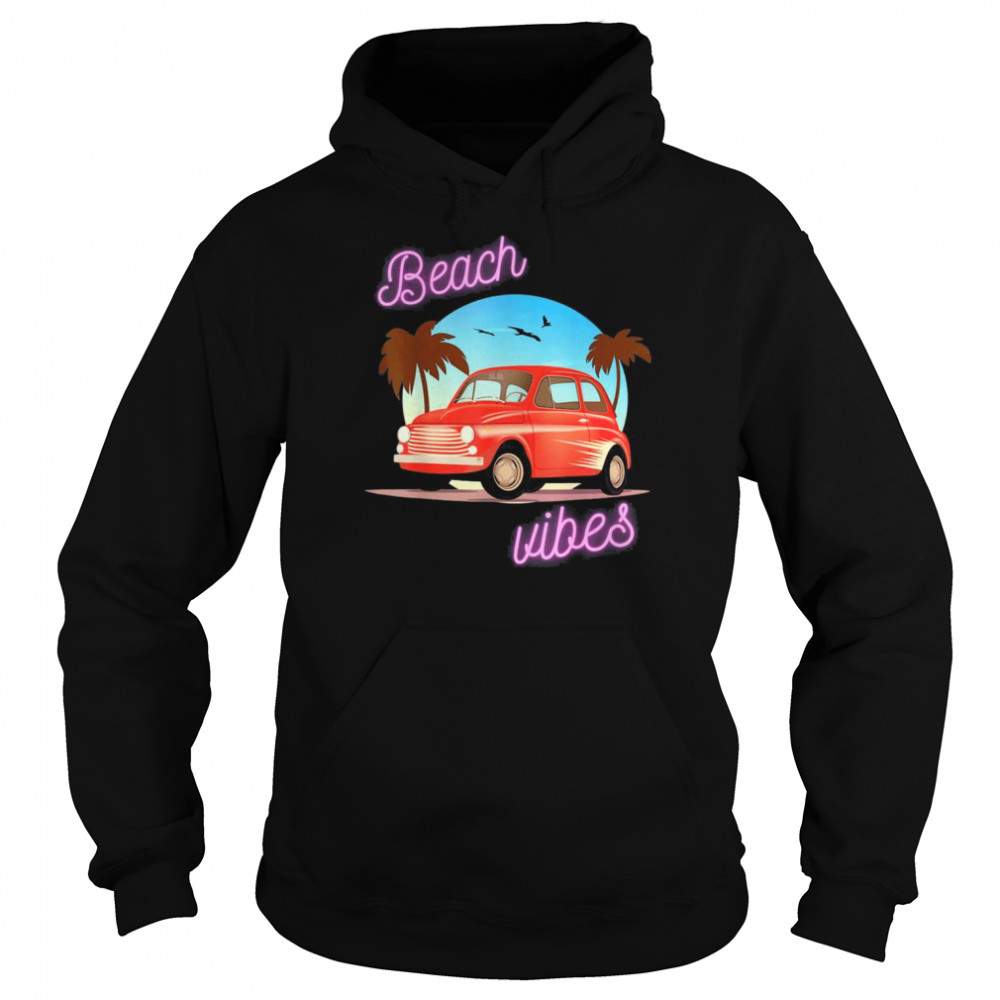 Beach Vibes Cool Vacation Trip For All Ages Chill Mode Shirt Unisex Hoodie