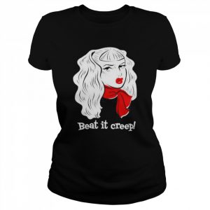 Beat It Creep T-Shirt Classic Women's T-shirt