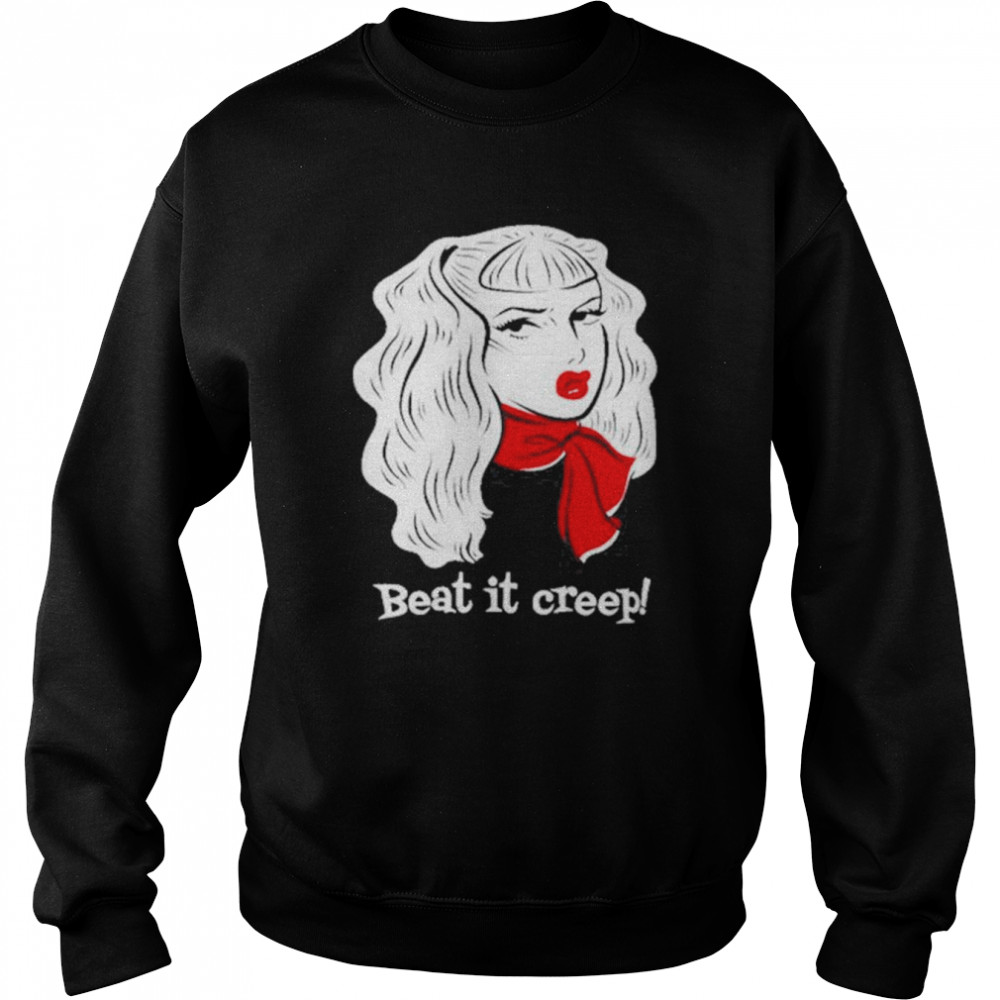 Beat It Creep T-Shirt Unisex Sweatshirt