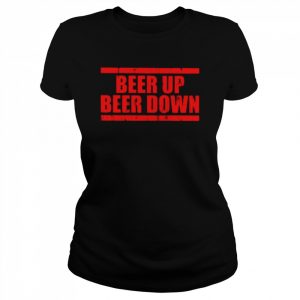 Beer up beer down  Classic Women's T-shirt