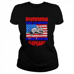 Biden Running The Country Is Like Riding Elephant T-Shirt Classic Women's T-shirt