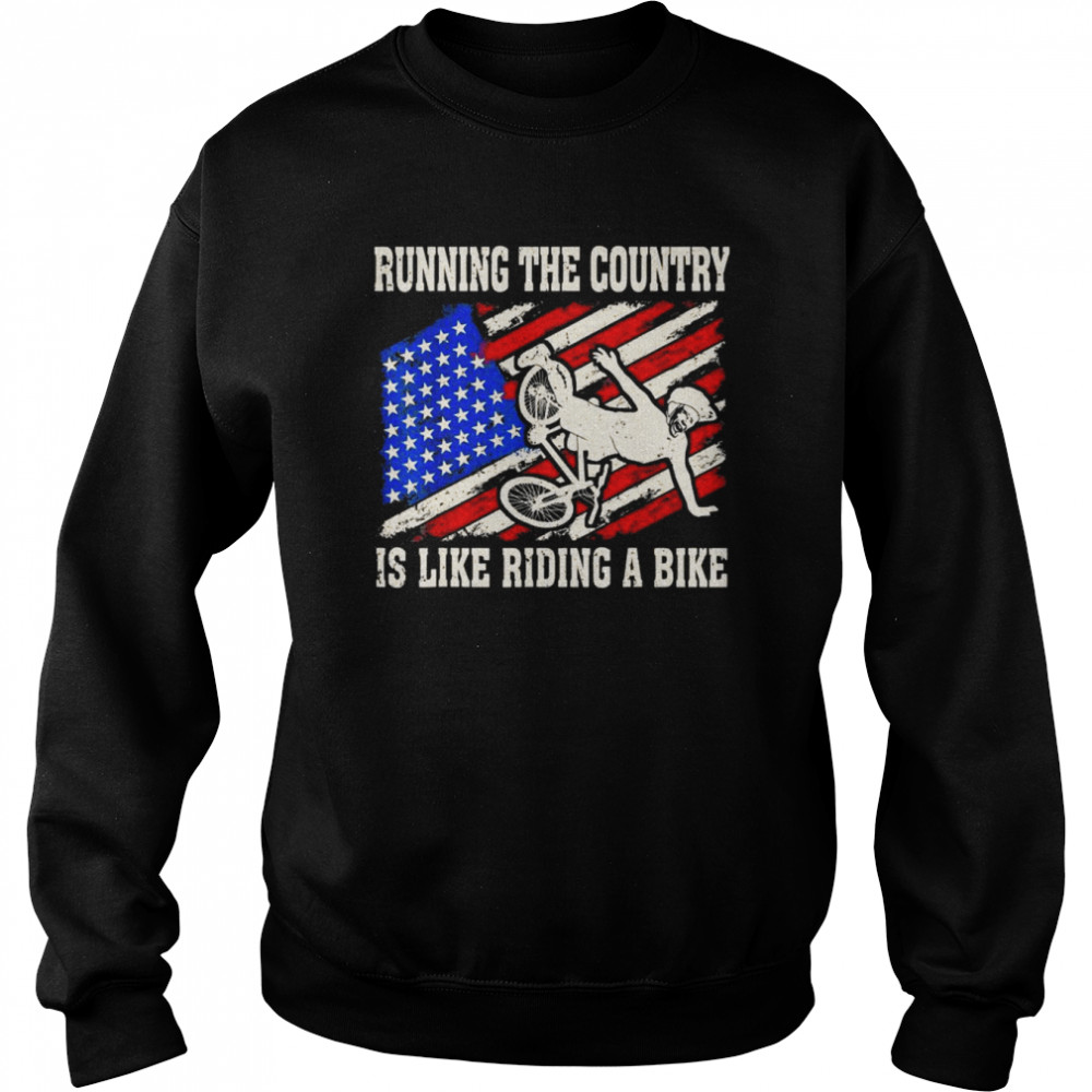 Biden-falls-Running-The-Country-Is-Like-Riding-A-Bike-Biden-T-Shirt Unisex Sweatshirt