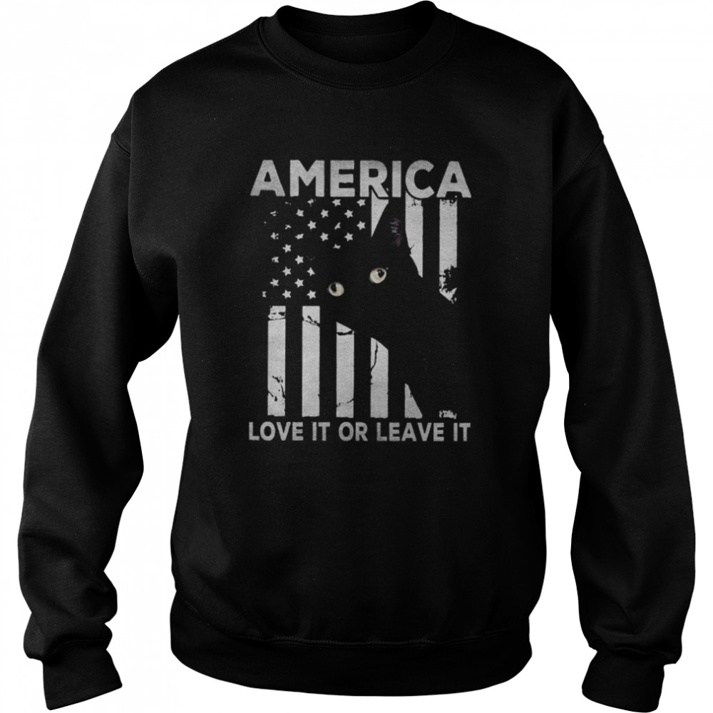 Black Cat America love it or leave it  Unisex Sweatshirt