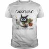 Black Cat Do Gardening Because Murder Is Wrong Shirt Classic Men's T-shirt