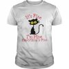 Black Cat it’s fine I’m fine everything’s fine  Classic Men's T-shirt