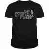 Black af professional af but will knuck if ya buck  Classic Men's T-shirt