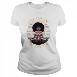 Black girl yoga lose your mind find your soul vintage  Classic Women's T-shirt