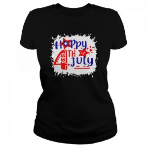 Bleached Happy 4th Of July Fireworks Patriotic American Shirt Classic Women's T-shirt