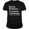 Boris Brejcha cocaine Cowboys since 1983  Classic Men's T-shirt