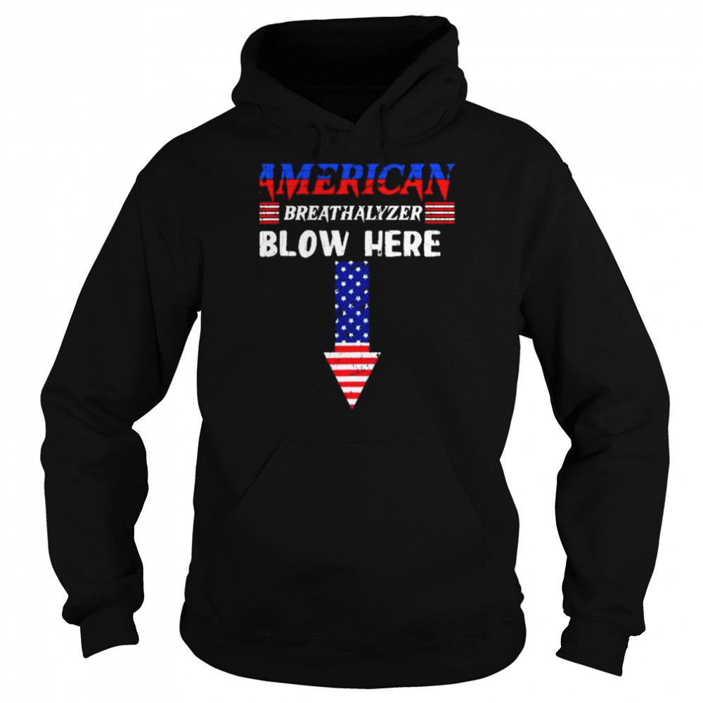 Breathalyzer 4th Of July American Flag Patriotic Shirt Unisex Hoodie