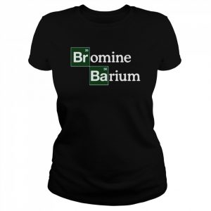 Bromine And Barium Funny Science Breaking Bad Inspired Logo  Classic Women's T-shirt