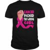 Cancer Picked The Wrong Girl Shirt Classic Men's T-shirt