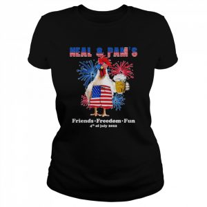 Chicken beer Neal and Pam’s friends freedom fun  Classic Women's T-shirt