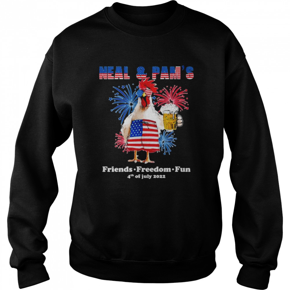 Chicken beer Neal and Pam’s friends freedom fun  Unisex Sweatshirt