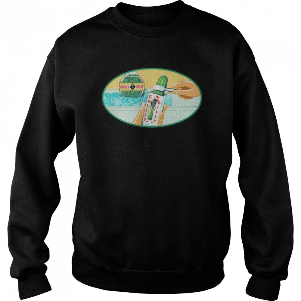 Chilly dilly  Unisex Sweatshirt