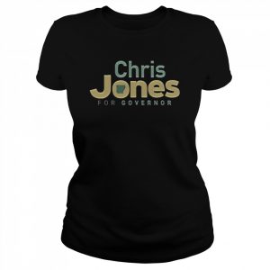 Chris jones for governor  Classic Women's T-shirt