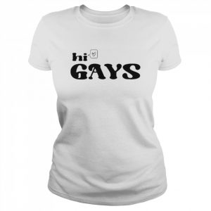 Chrissy Chlapecka Hi Gays Shirt Classic Women's T-shirt